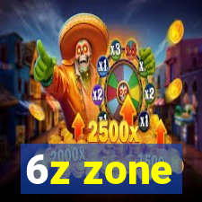 6z zone
